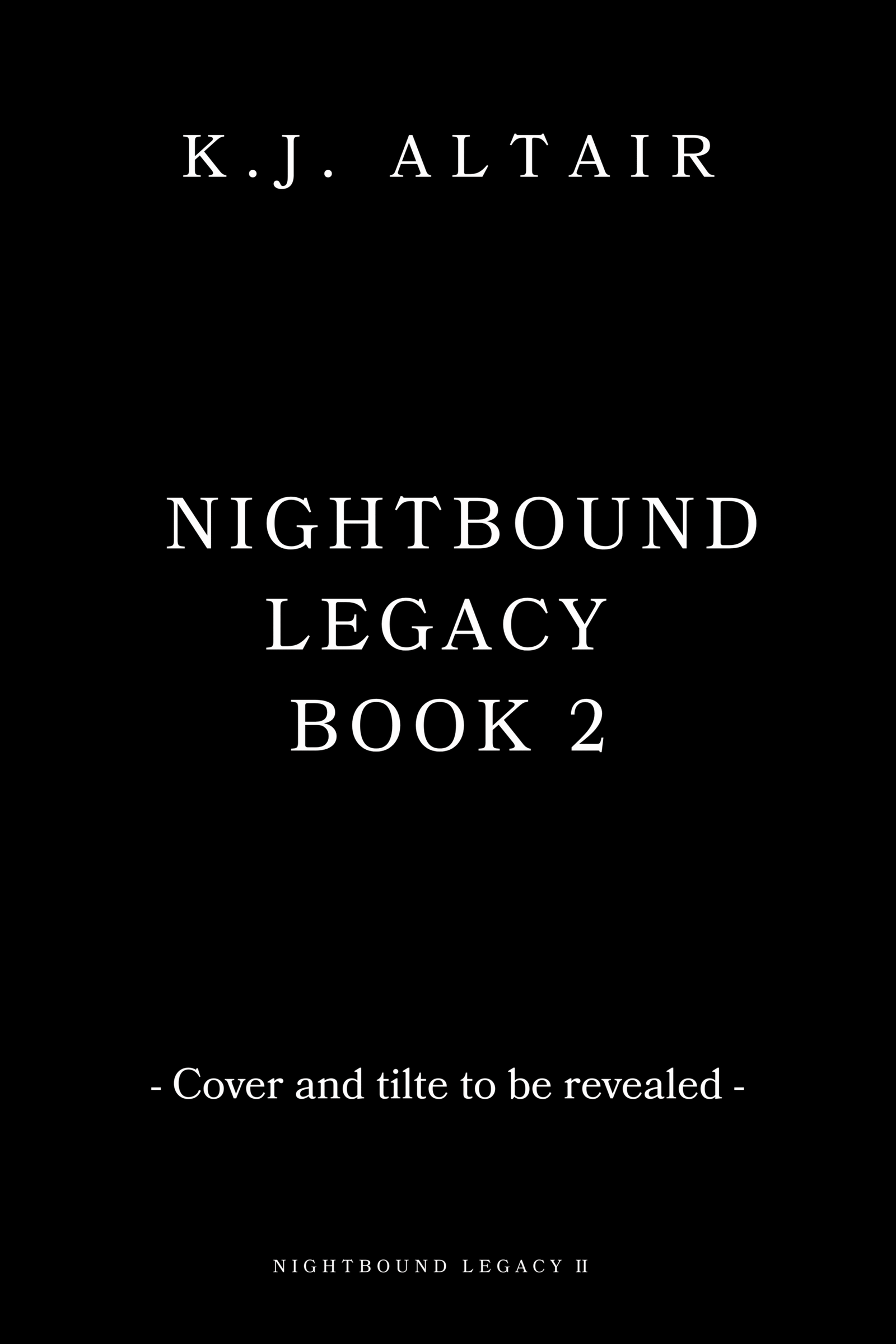 temporary Cover Nightbound Legacy 2